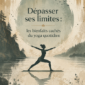 Femme pratiquant le yoga dans un cadre calme, mettant en avant les bienfaits de cette pratique quotidienne.