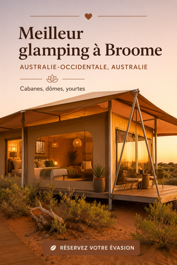 Hébergement de glamping à Broome avec vue sur la nature australienne