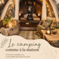 Une tente aménagée confortablement pour une expérience de glamping.