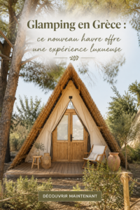 Vue d'un élégant hébergement glamping en pleine nature en Grèce, alliant confort et paysages magnifiques.