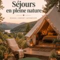 Un magnifique hébergement de glamping en pleine nature, avec tout le confort moderne.