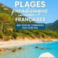 plage cachée en France avec sable fin et eau turquoise