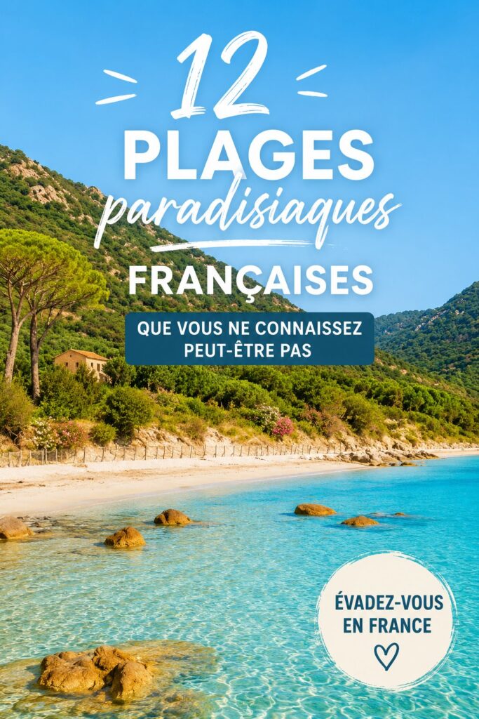 plage cachée en France avec sable fin et eau turquoise