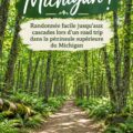 Randonnée vers une magnifique chute d'eau dans le Michigan en été