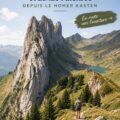 Randonnée à Saxer Lücke avec vue sur le lac Fälensee.