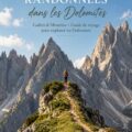 Randonnée dans les Dolomites avec vue sur les Cadini di Misurina