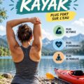 Femme faisant du kayak sur un lac. Entraînement physique adapté au kayak.